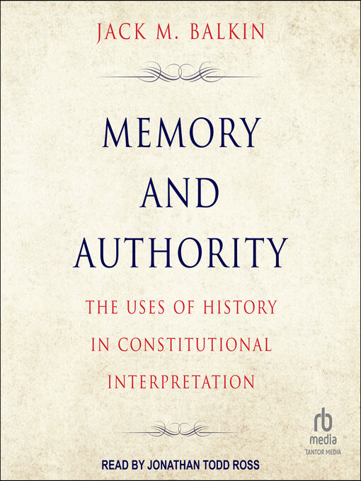 Title details for Memory and Authority by Jack M. Balkin - Available